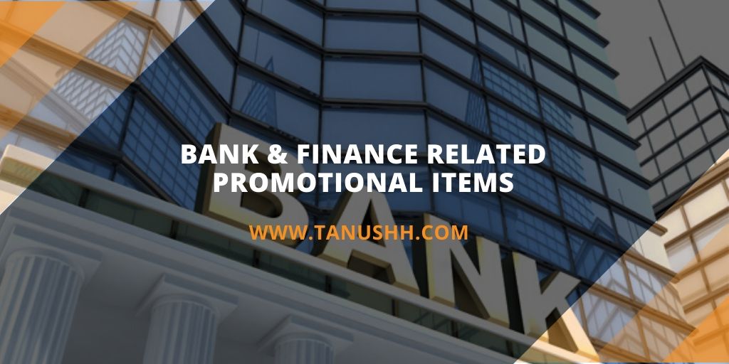 Bank Promotional Items