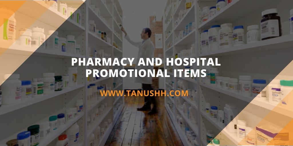 Pharmacy Promotional Items